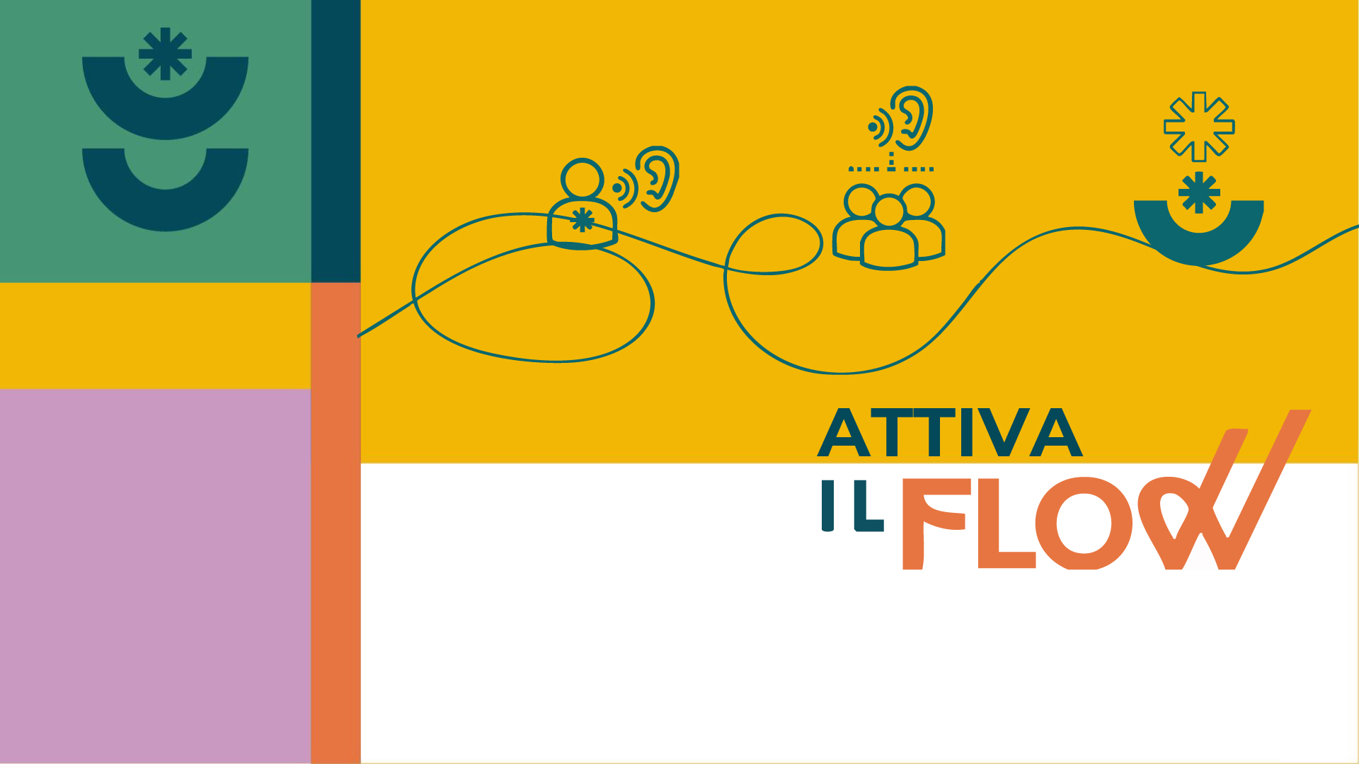 Grafica di Flower, progetto sul benessere organizzativo, con la scritta Attiva il flow